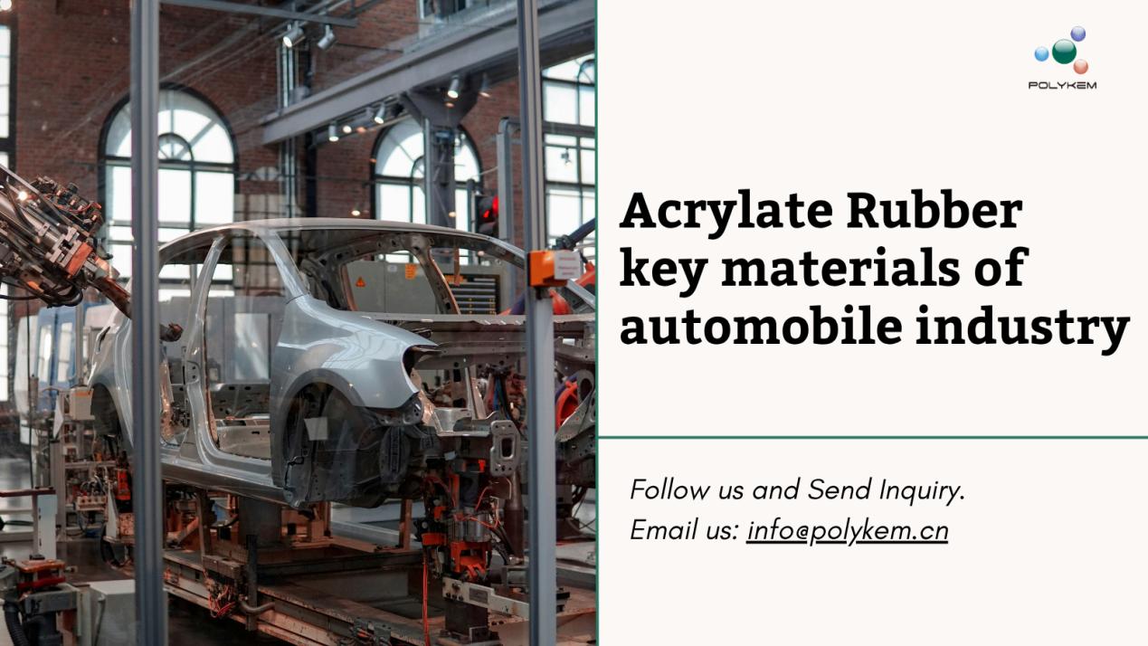Acrylát guma: Kľúčové materiály dodávateľského reťazca automobilového priemyslu